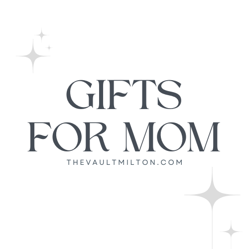 Gifts for Mom